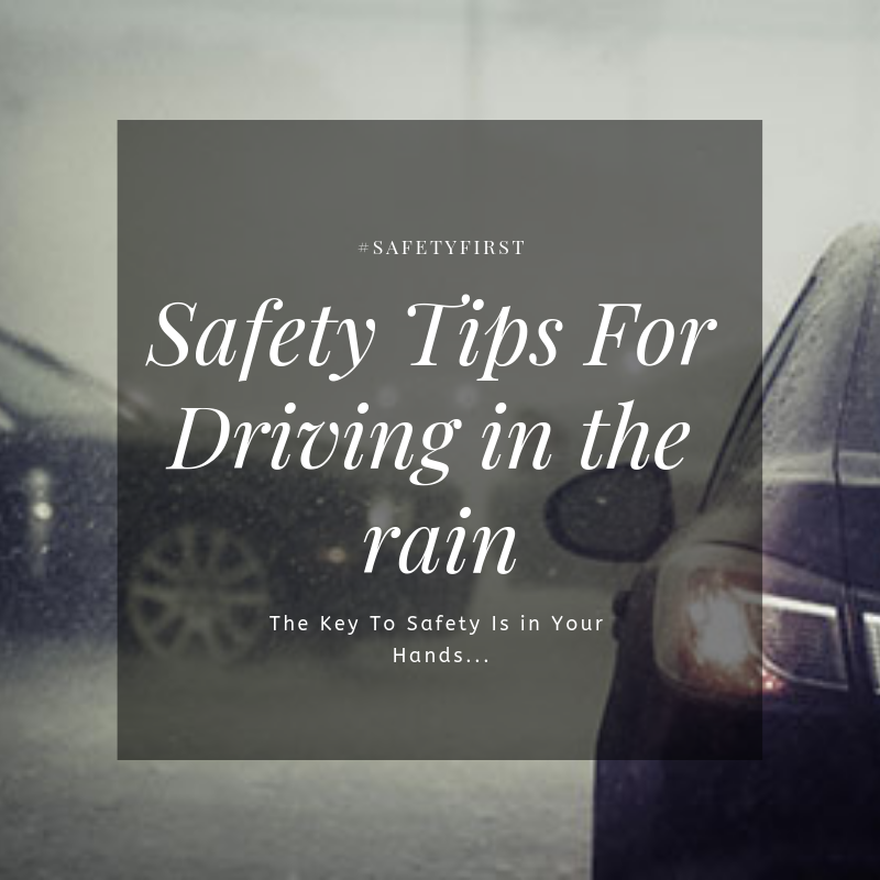 Safety Tips When Driving in the Rain