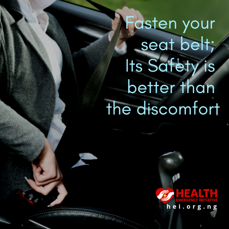 Fasten your seat belt; its safety is better than it discomfort
