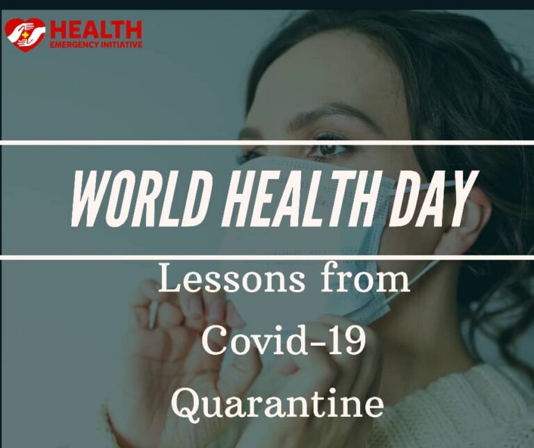 WORLD HEALTH DAY: Lessons from Covid-19 Quarantine