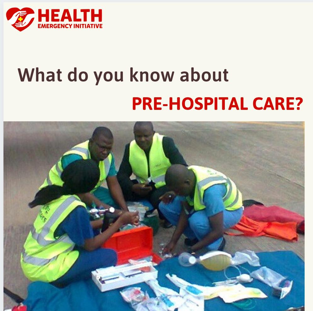 What do you know about pre-hospital care?
